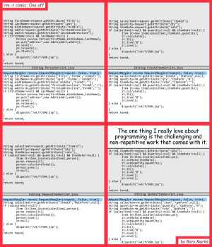 Remove R Comic (aka rm -r comic), by Gary Marks:Pete and Repeat 
Dialog: 
I also love the hours. 
I also love the hours. 
I also love the hours. 
I also love the hours. 
I also love the hours. 
I also love the hours. 
 
Panel 1 
Caption: The one thing I really love about programming is the challenging and non-repetitive work that comes with it. 