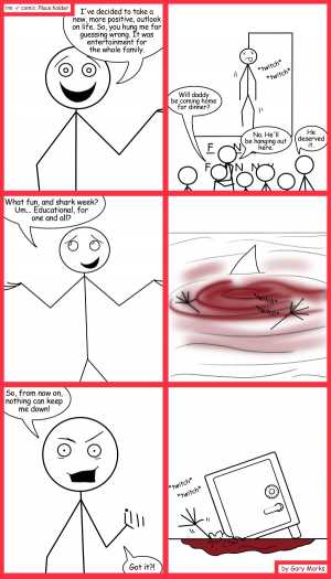 Remove R Comic (aka rm -r comic), by Gary Marks:You're never safe 
Dialog: 
Look on the bright side. I mean, hey, free safe! 
 
Panel 1 
Mr. S. T. Ickinamud: I've decided to take a new, more positive, outlook on life. So, you hung me for guessing wrong. It was entertainment for the whole family. 
Panel 2 
Sound effect: *twitch* *twitch* 
Little S. Ickinamud: Will daddy be coming home for dinner? 
Mrs. L. Ickinamud: No. He'll be hanging out here. 
Evan MacinCloud: He deserved it. 
Panel 3 
Mr. S. T. Ickinamud: What fun, and shark week? Um... Educational, for one and all? 
Panel 4 
Sound effect: *twitch* *twitch* 
Panel 5 
Mr. S. T. Ickinamud: So, from now on, nothing can keep me down! Got it?! 
Panel 6 
Sound effect: *twitch* *twitch* 
